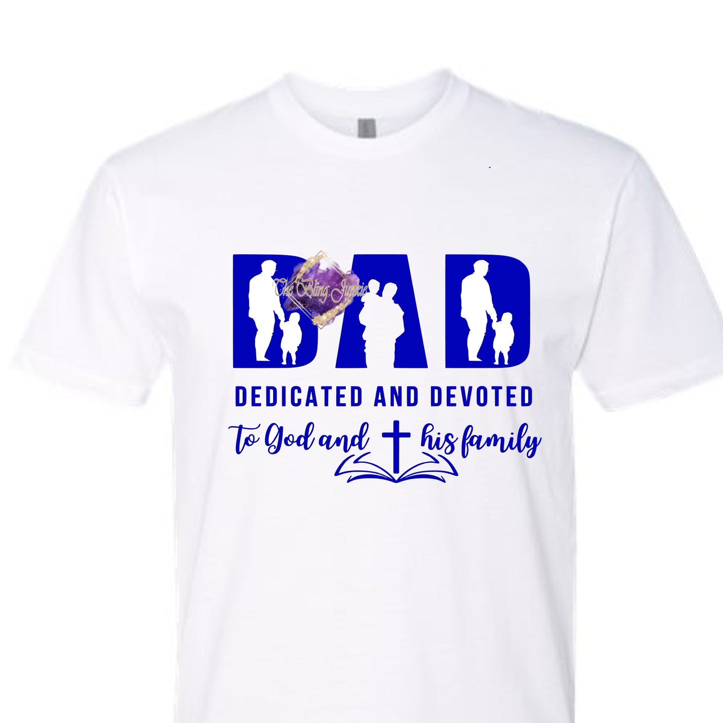 DAD Dedicated and Devoted T-shirt