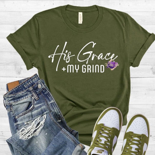 His Grace My Grind T-shirt